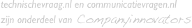 technischevraag.nl en communicatievragen.nl&#10;zijn onderdeel van Companyinnovators 