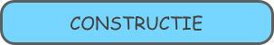 CONSTRUCTIE