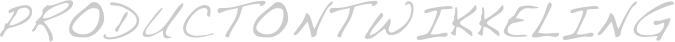 PRODUCTONTWIKKELING